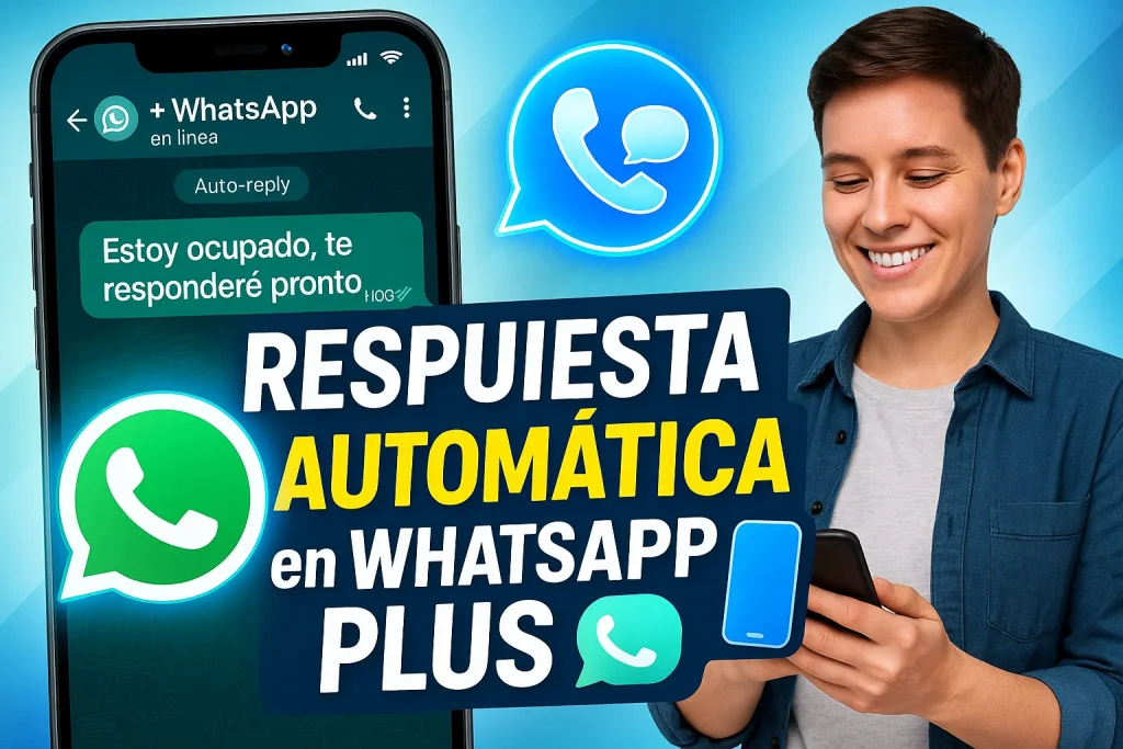 Cómo usar la función de respuesta automática en WhatsApp Plus