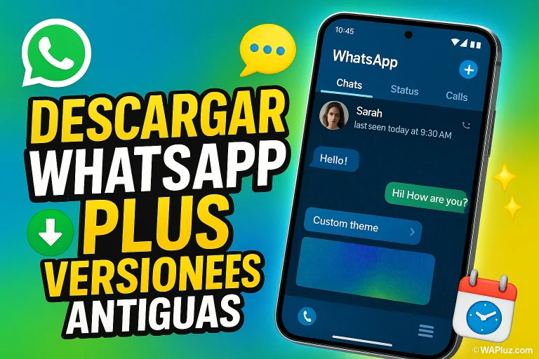 WhatsApp Plus Versiones Antiguas